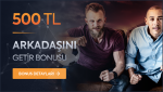 Betmatik 500 TL Arkadaşını Getir Bonusu betmatik arkadas bonus
