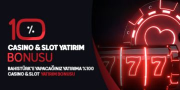 Bahistürk %10 Çevrimsiz Canlı Casino ve Slot Bonusu bahisturk bonus 7