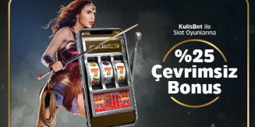 Kulisbet %25 Slot Çevrimsiz Bonus kulisbet-slot-cevrimsiz