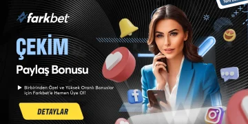 Farkbet Çekim Paylaş Bonusu farkbet cekim paylas